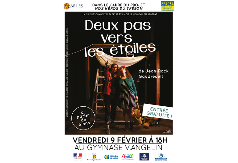 Spectacle: "Deux pas vers les étoiles" par La Compagnie Le Moineau - Vendredi 09 Février à 18h00 au gymnase Véronique ANGELIN. Trébon. Arles.